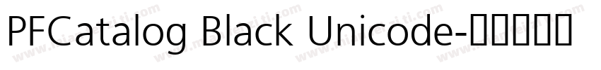 PFCatalog Black Unicode字体转换